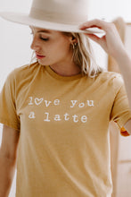 Load image into Gallery viewer, Love You a Latte Graphic Tee

